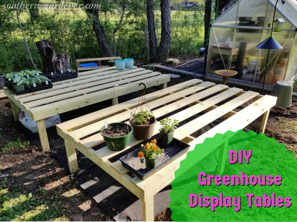 Display Tables for Greenhouse The Southern Gardener